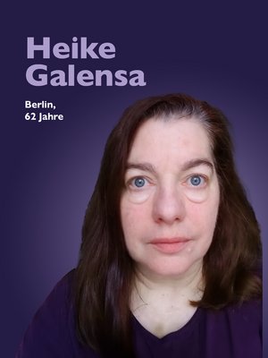 Heike Galensa, Berlin, 62 Jahre