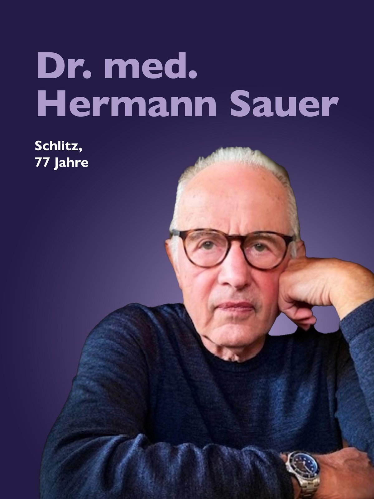 Dr. med. Hermann Sauer, Schlitz, 77 Jahre
