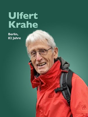 Ulfert Krahe, Berlin, 82 Jahre