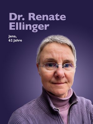 Dr. Renate Ellinger, Jena, 62 Jahre