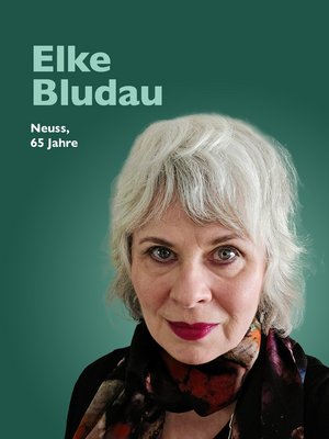 Elke Bludau, Neuss, 65 Jahre