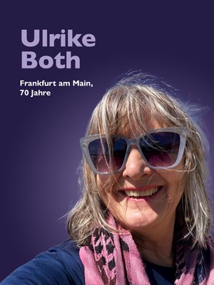 Ulrike Both, Frankfurt am Main, 70 Jahre
