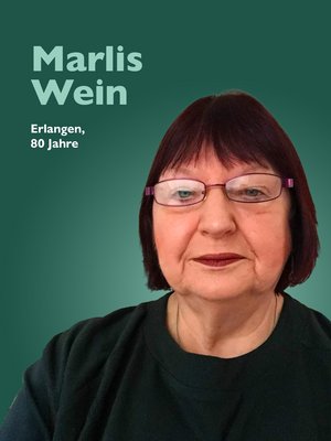 Marlis Wein, Erlangen, 80 Jahre