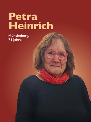 Petra Henrich, Müncheberg, 71 Jahre